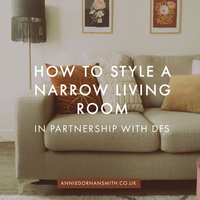 How to Style a Narrow Living Room - In Partnership with DFS