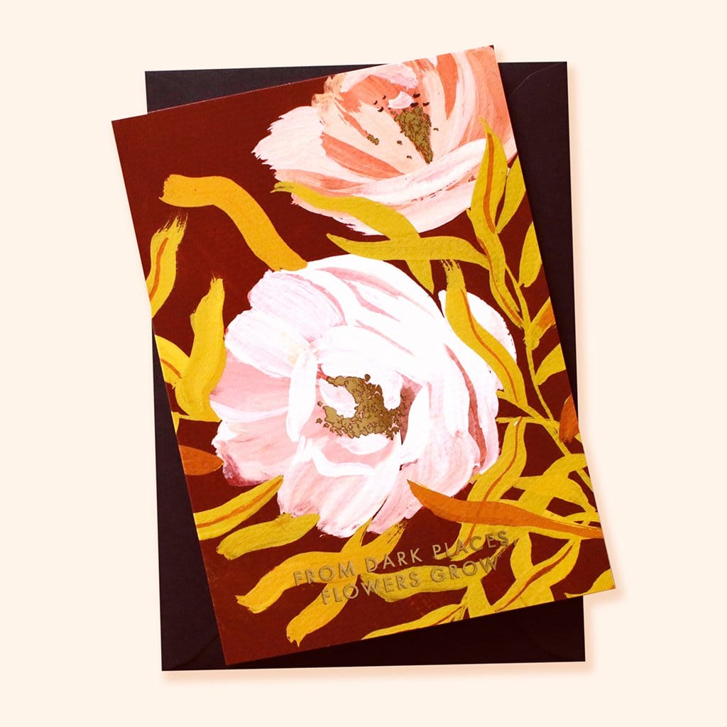 Botanical Greeting Card Pink English Tea Roses On Warm Brown Background With The Words From Dark Places Flowers Grow In Gold With Black Envelope - Annie Dornan Smith