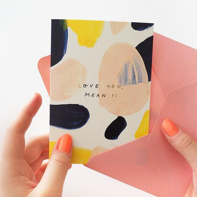 Love You Mean It Paint Swatch Anniversary Card A6 - Annie Dornan-Smith Design