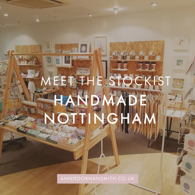 Meet The Stockist : Handmade Nottingham