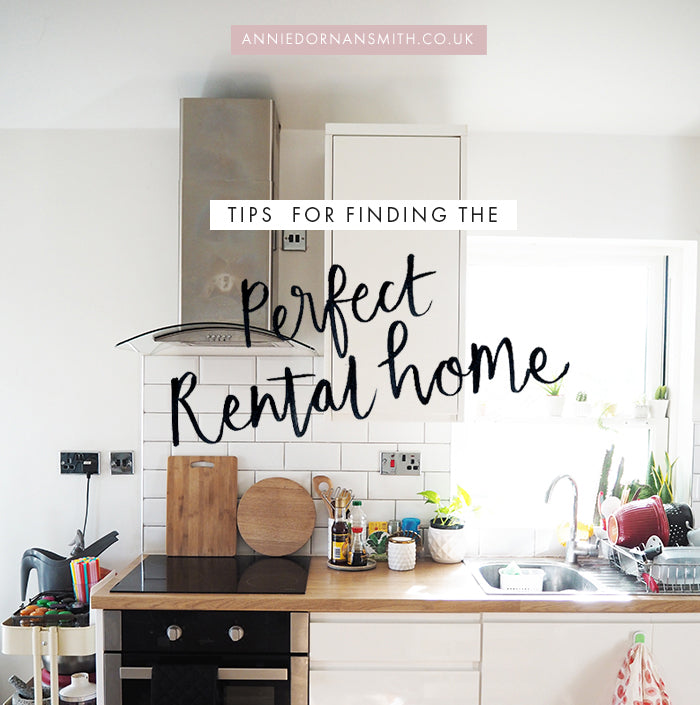 tips for finding the perfect rental home - actual practical advice and things to consider when renting in the UK (and specifically London) - Annie Dornan Smith | illustrated home and paper goods UK - anniedornansmith.co.uk