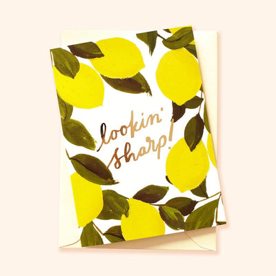 Illustrated Lemon and Green Leaf A6 Card With Looking Sharp In Gold Lettering With Pale Yellow  Envelope - Annie Dornan Smith