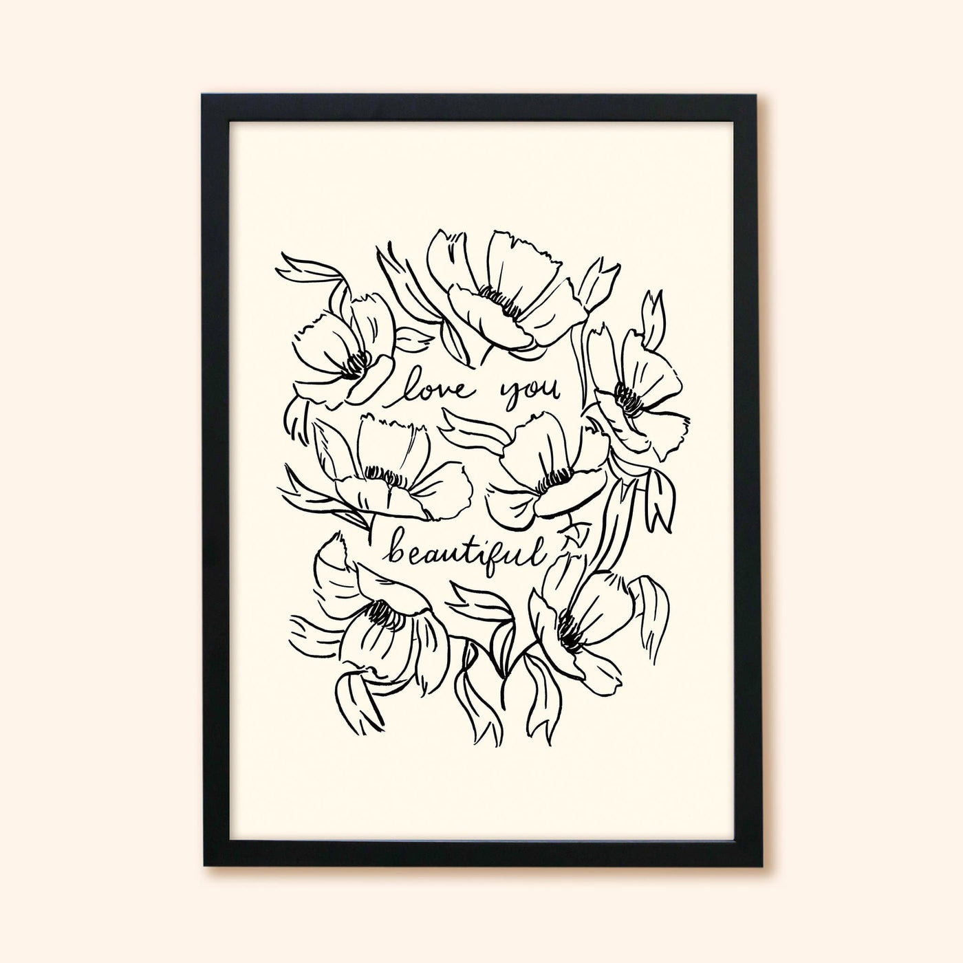 Black Line Floral Art Print Love You Beautiful In A Black Frame  - Annie Dornan Smith