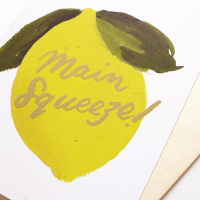 Illustrated Lemon and Green Leaf A6 Card With Main Squeeze In Gold Lettering With Pale Yellow Envelope - Annie Dornan Smith