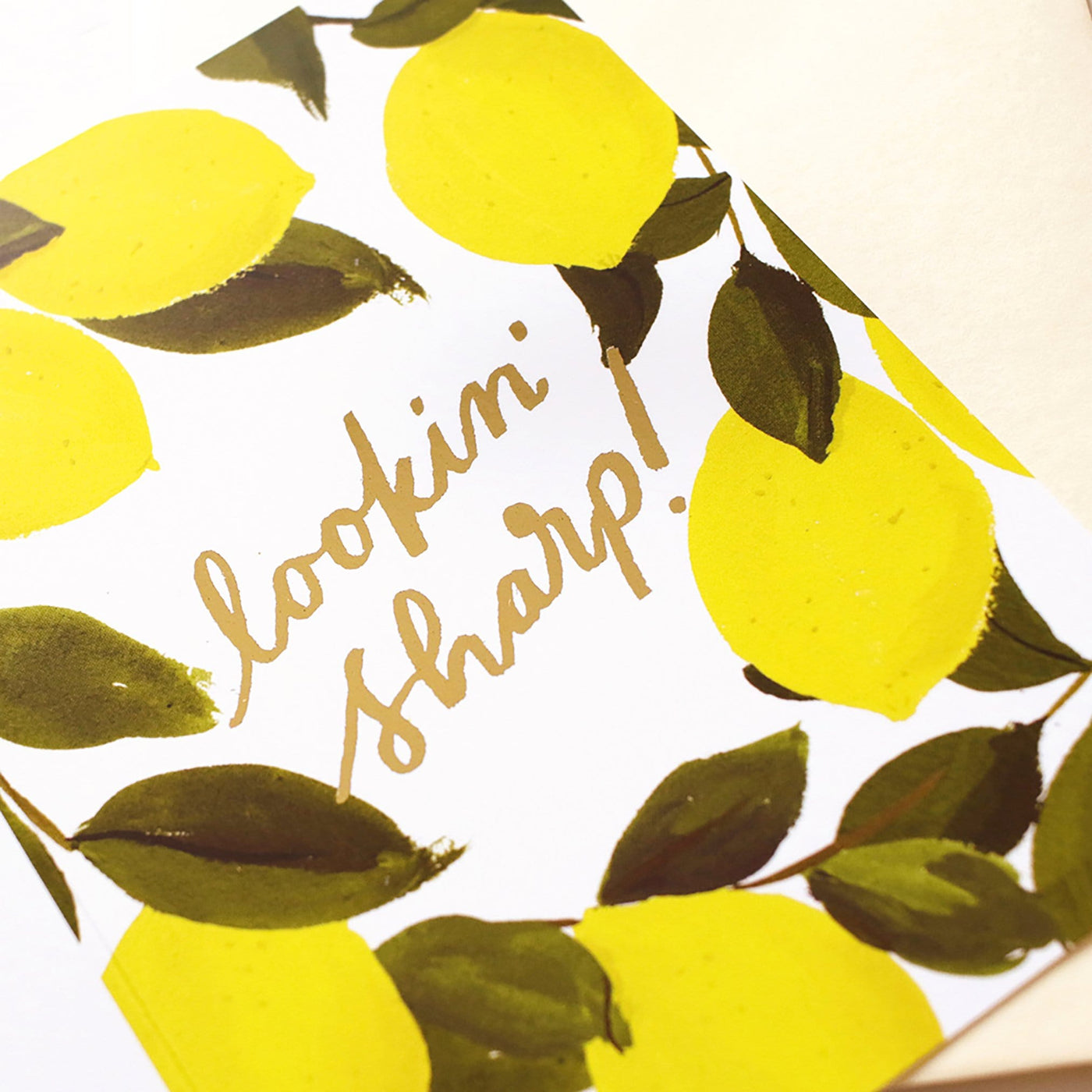Illustrated Lemon and Green Leaf A6 Card With Looking Sharp In Gold Lettering With Pale Yellow Envelope - Annie Dornan Smith