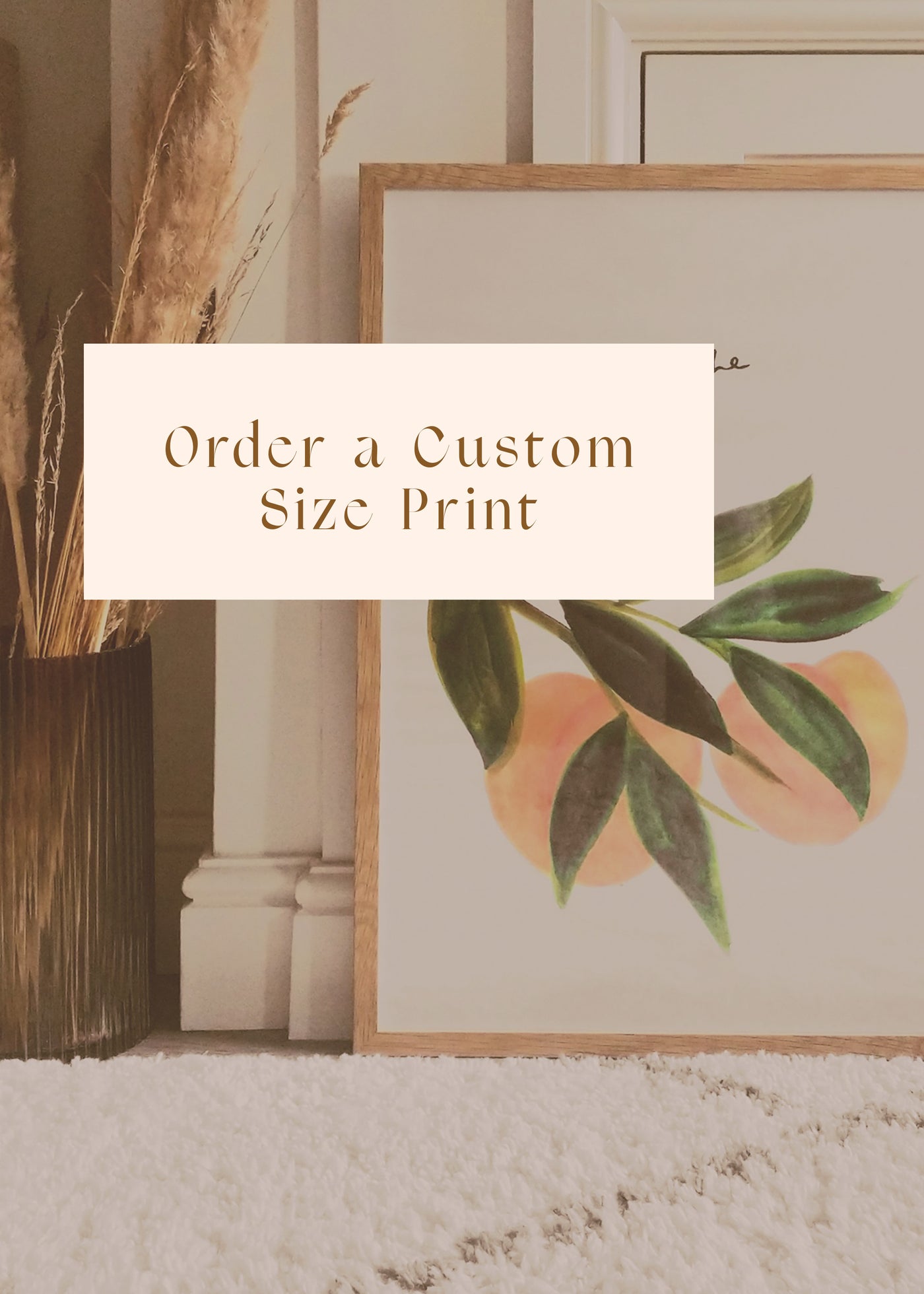 Custom Sized Made to Order Prints