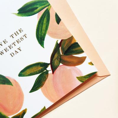 Illustrated Peach A6 Card With Have The Sweetest Day In Gold - Annie Dornan Smith