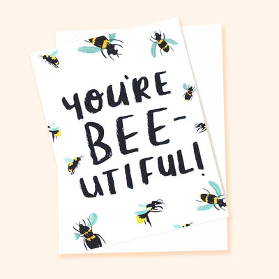 Hand Lettered Greeting Card Reading You're Beeutiful With Illustrated Bees With An Oyster Envelope - Annie Dornan Smith